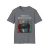 Proud Investor in the Tip Tub | High-D Boys Official Tee - Image 6