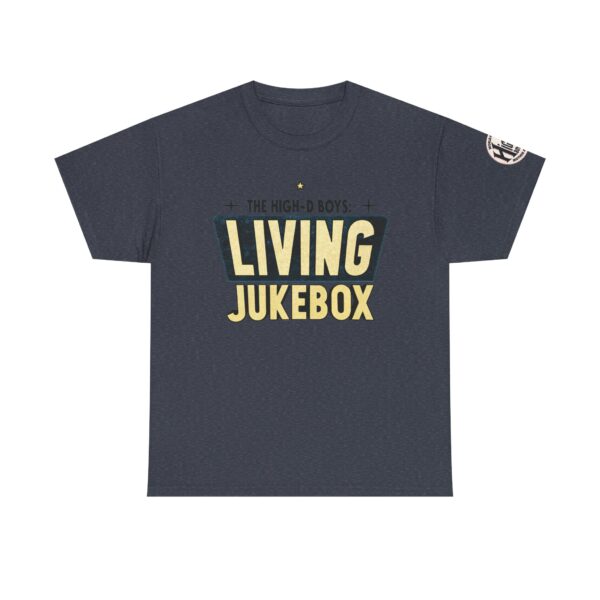 High-D Boys “Living Jukebox” Tee | Requests Welcome… Sorta - Image 17