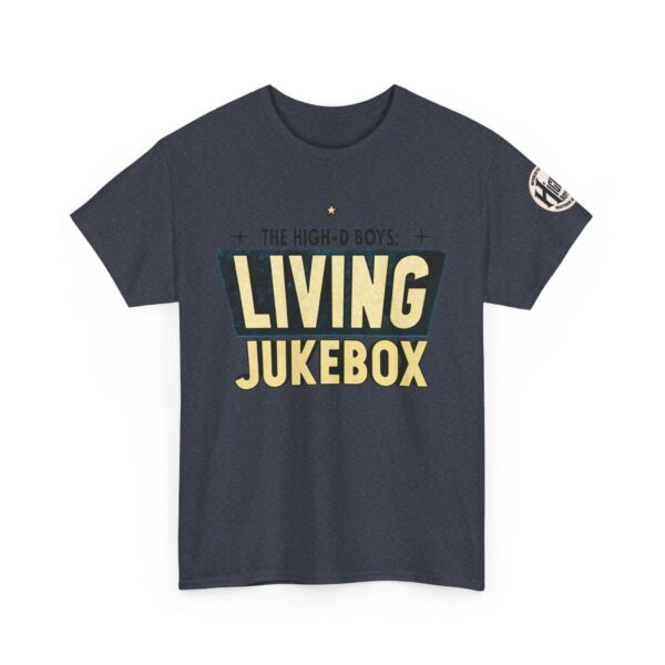 High-D Boys “Living Jukebox” Tee | Requests Welcome… Sorta - Image 19